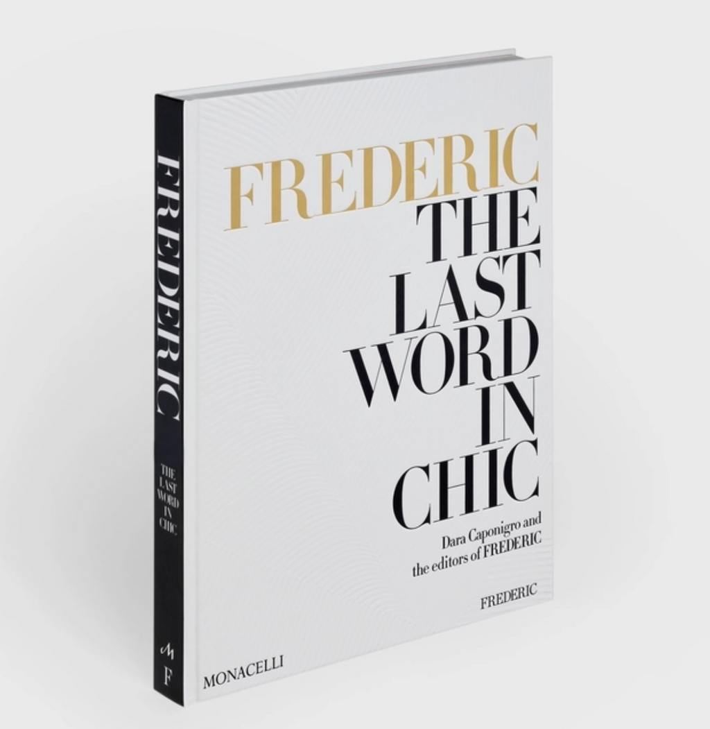 Frederic: The Last Word In Chic