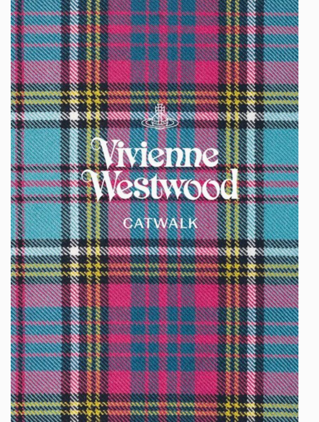 "Vivienne Westwood: The Complete Collections" by Alexander Fury