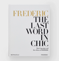Frederic: The Last Word In Chic