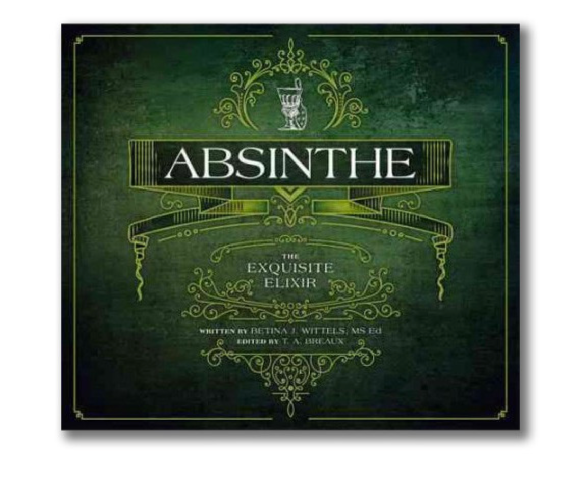 Absinthe, The Exquisite Elixir Book